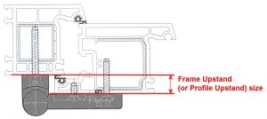 Frame Upstand (or Profile Upstand) size