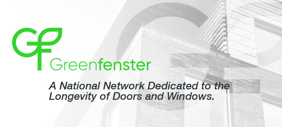 Greenfenster - A National Network Dedicated to the Longevity of Doors and Windows